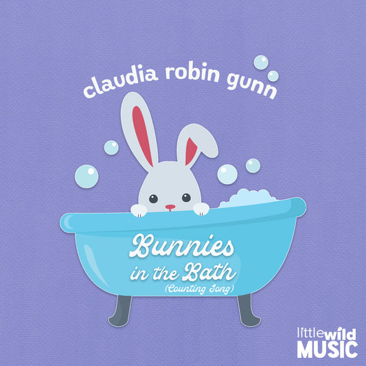Bunnies in the Bath (Counting Song) -Digital Single Download